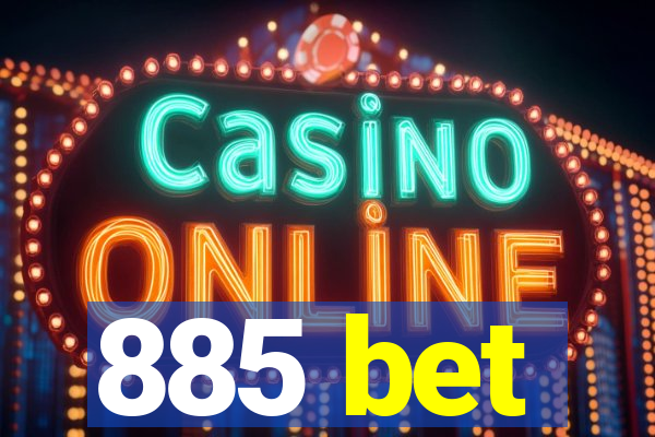 885 bet